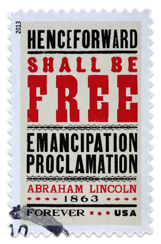 A vintage stamp with a quote from President Abraham Lincoln's Emancipation Proclamation in 1863.