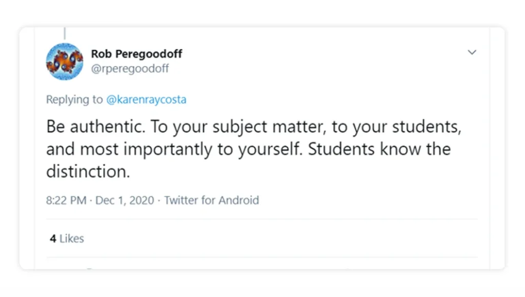 A tweet about authentic teaching by Rob Peregoodoff, Director of Learning Services at the University of British Columbia