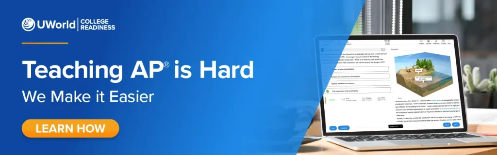 Teaching AP is Hard, UWorld make it easier