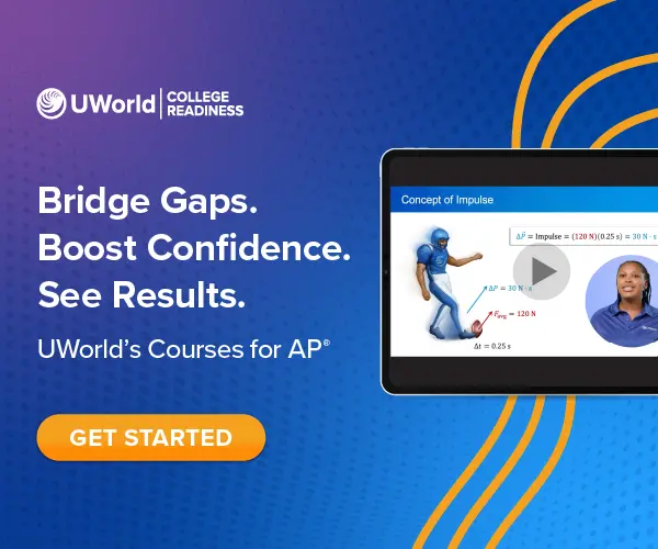 Bridge Gaps, Boost Confidence & See Results with UWorld’s Courses for AP