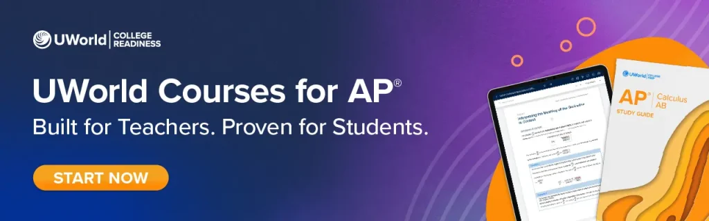UWorld’s Courses for AP are built for teachers to help their students succeed.