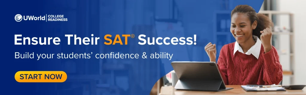 Ensure Student SAT Success with UWorld College Readiness SAT Learning Tools