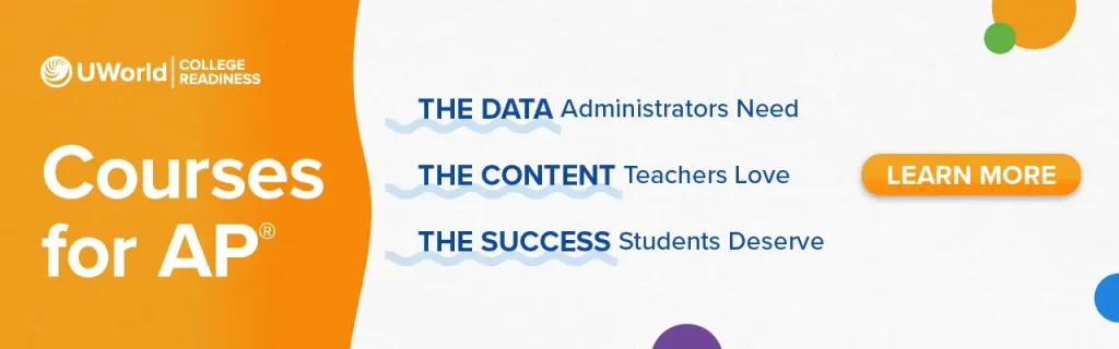 UWorld AP Courses for Administrators and teachers for students success.